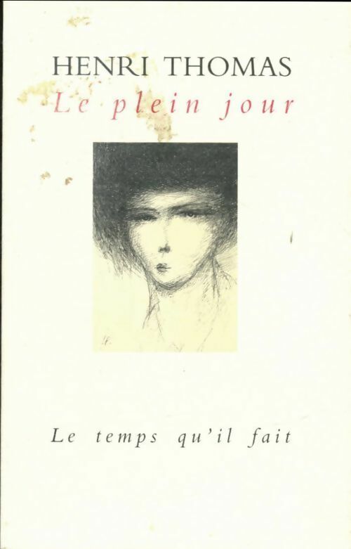 Livrenpoche : Le plein jour - Henri Thomas - Livre