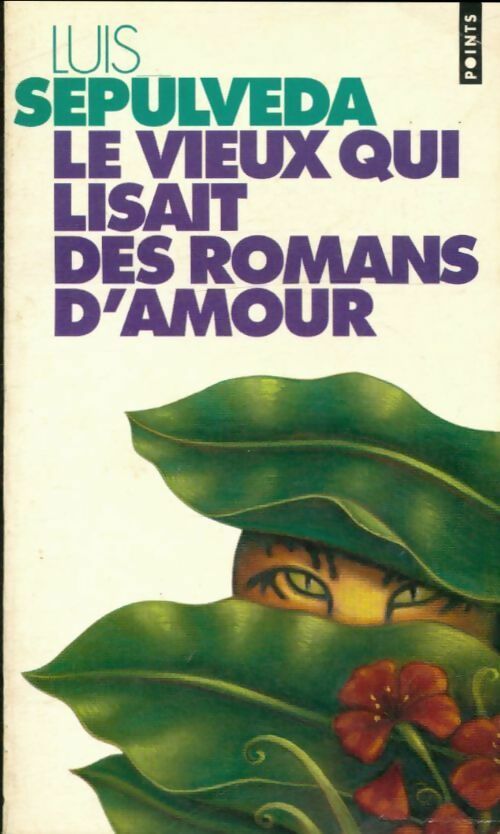 Livrenpoche : Le vieux qui lisait des romans d'amour - Luis Sepùlveda - Livre