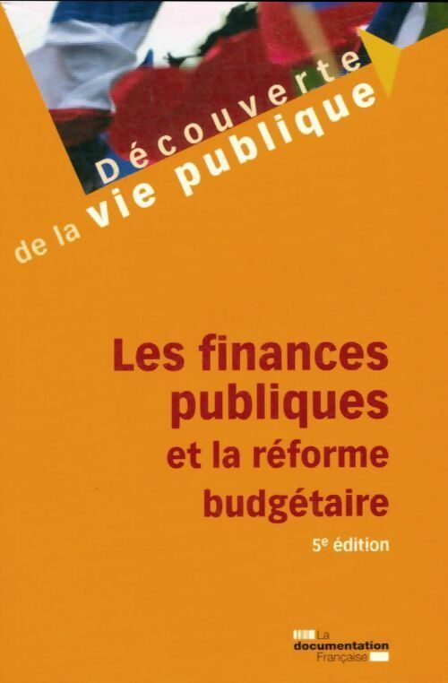 Livrenpoche : Les finances publiques et la réforme budgétaire - Edward Arkwright - Livre
