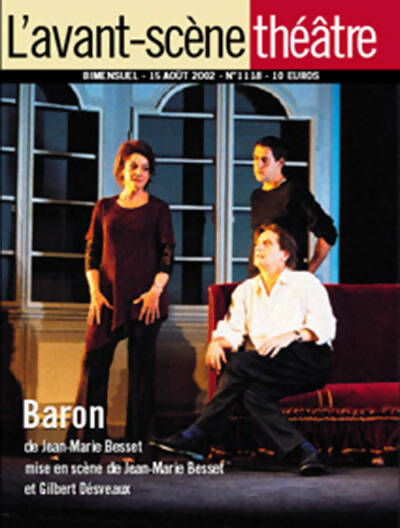 Baron - Jean-Marie Besset -  L'avant-scène théâtre Revue - Livre