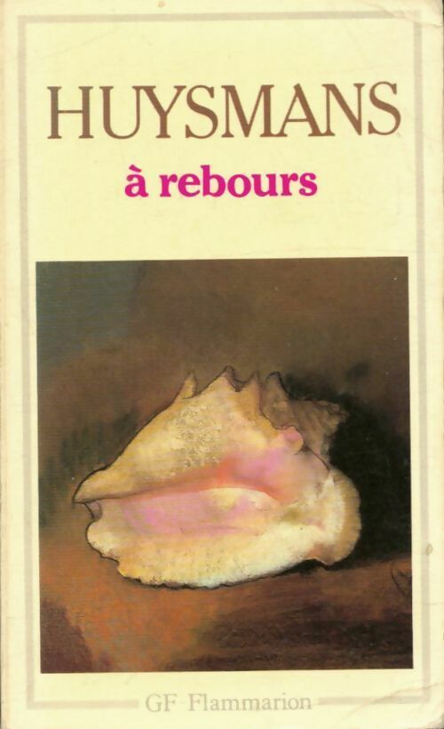 Livrenpoche : A Rebours - Joris Karl Huysmans - Livre