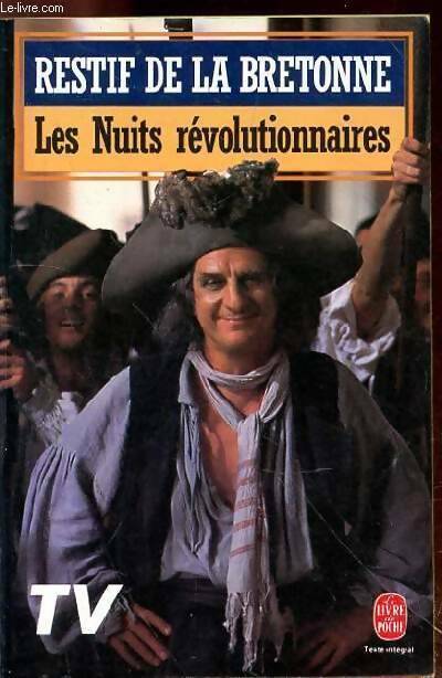 Livrenpoche : Les nuits révolutionnaires - Nicolas-Edme Rétif De la Bretonne - Livre