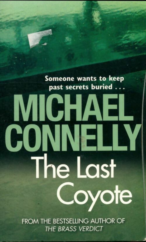 Livrenpoche : The Last coyote - Michael Connelly - Livre