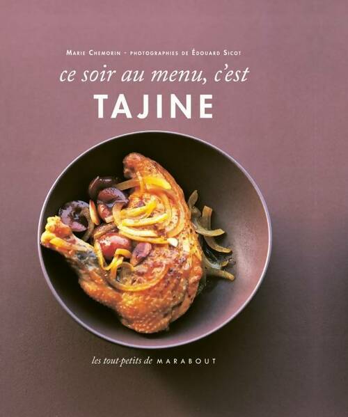 Livrenpoche : Ce soir au menu, tajines - Marie Chemorin - Livre