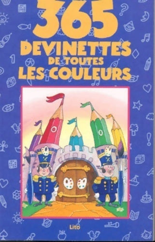 Livrenpoche : 365 devinettes de toutes les couleurs - Inconnu - Livre