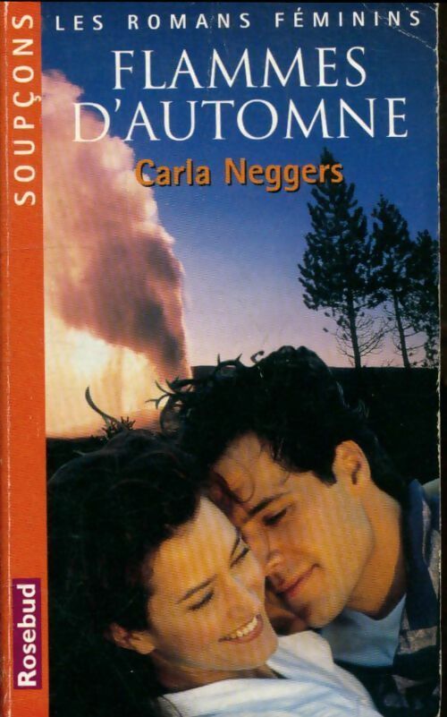 Livrenpoche : Flammes d'automne - Carla Neggers - Livre