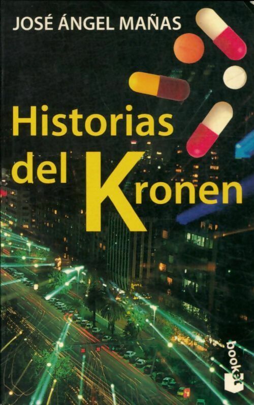 Livrenpoche : Historias del kronen - José Angel Manas - Livre