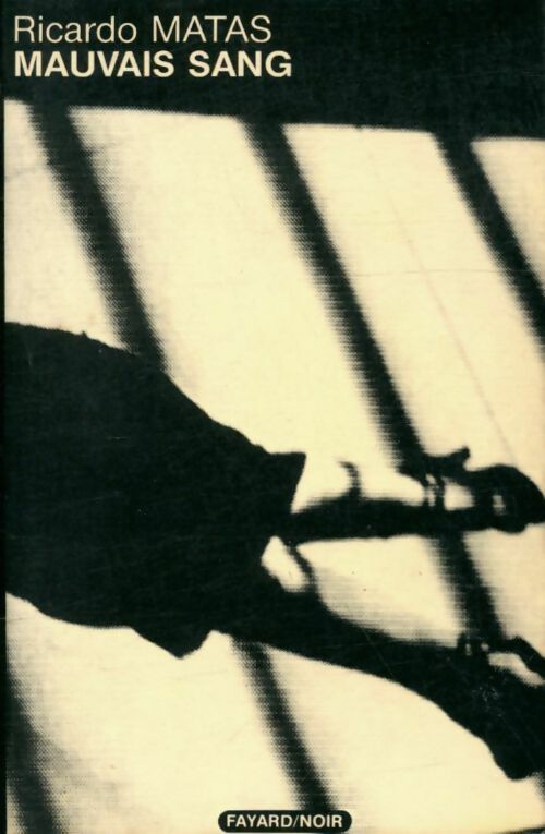 Livrenpoche : Mauvais sang - Ricardo Matas - Livre
