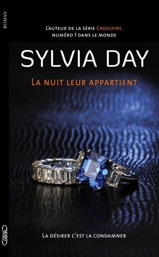 Livrenpoche : La nuit leur appartient Tome II : La désirer, c'est la condamner  - Sylvia Day - Livre
