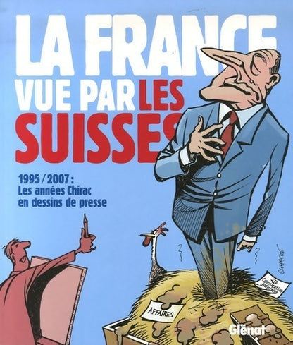 Livrenpoche : La France vue par les suisses - Patrick Chappatte - Livre