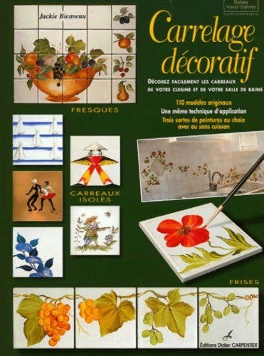 Livrenpoche : Carrelage décoratif - Jackie Bienvenu - Livre