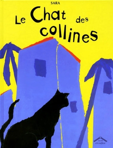 Livrenpoche : Le chat des collines - Sara - Livre