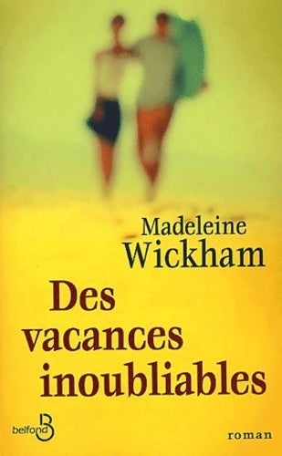 Livrenpoche : Des vacances inoubliables - Madeleine Wickham - Livre