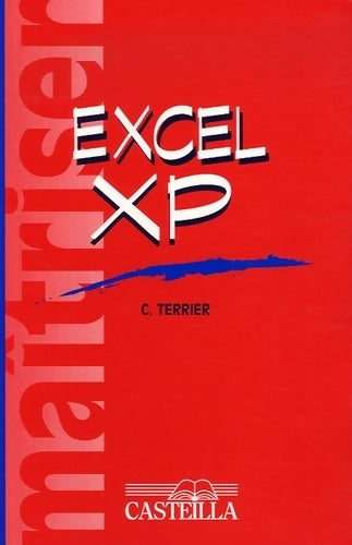 Livrenpoche : Maîtriser Excel XP - Claude Terrier - Livre