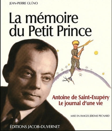 Livrenpoche : La mémoire du petit prince - Jean-Pierre Guéno - Livre