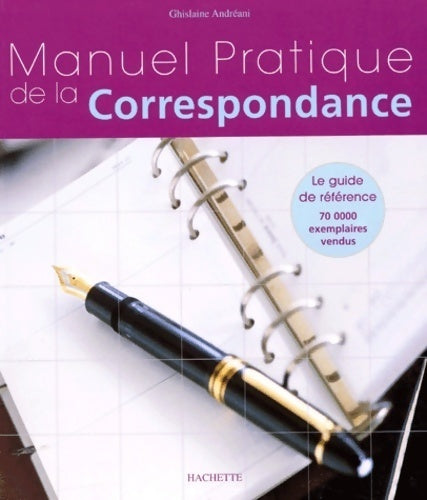 Livrenpoche : Encyclopédie pratique de la correspondance - Ghislaine Andréani - Livre