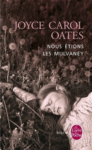 Nous étions les Mulvaney - Joyce Carol Oates - Livre