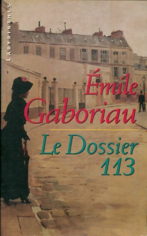 Livrenpoche : Le dossier 113 - Emile Gaboriau - Livre