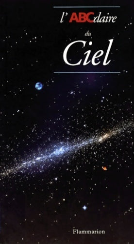 Livrenpoche : L'abcdaire du Ciel - Emile Biémont - Livre
