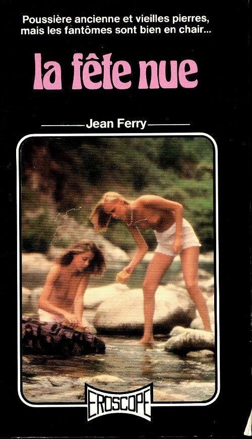 La fête nue - Jean Ferry - Livre