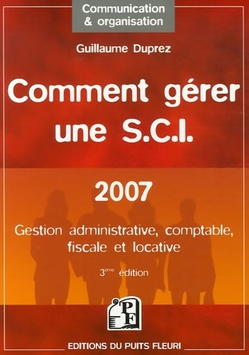 Livrenpoche : Comment gérer une S.C.I. - Guillaume Duprez - Livre