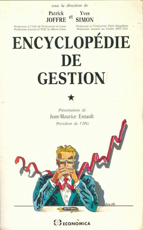 Encyclopédie de gestion Tome I - Yves Simon ; Patrick Joffre -  Economica GF - Livre