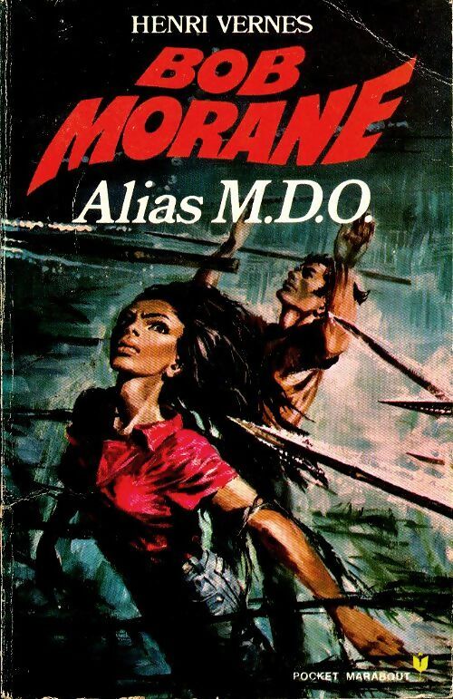 Livrenpoche : Alias MDO - Henri Vernes - Livre