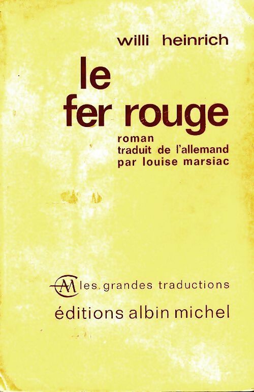 Livrenpoche : Le fer rouge - Willi Heinrich - Livre