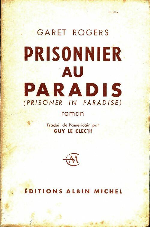 Livrenpoche : Prisonnier au paradis - Garet Rogers - Livre