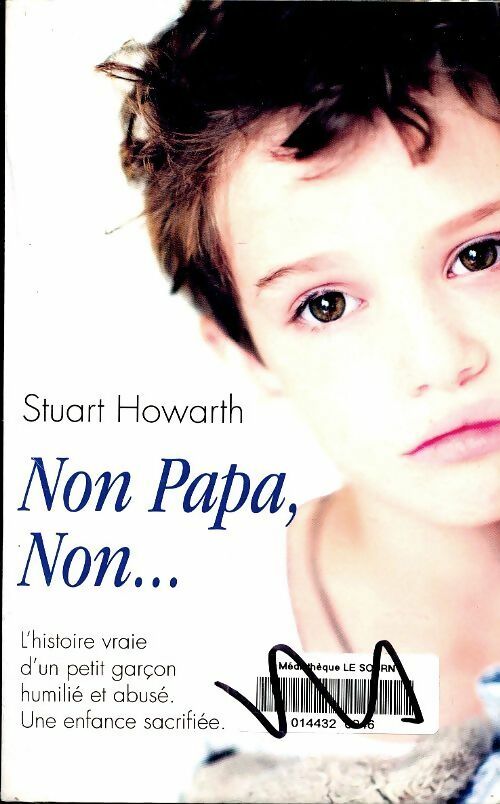Livrenpoche : Non, papa, non... - Stuart Howarth - Livre