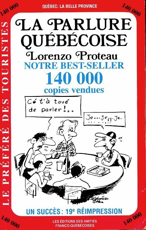 Livrenpoche : La parlure québéciose - Lorenzo Proteau - Livre