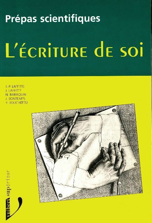 L'écriture de soi. Prepas scientifiques 1996-1998 - Jean Picano -  Vuibert supérieur - Livre
