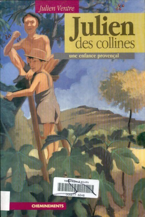 Livrenpoche : Julien des collines - Julien Ventre - Livre
