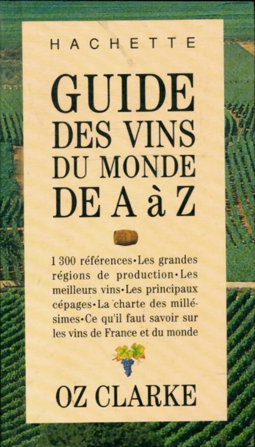 Livrenpoche : Guide des vins du monde de A à Z 1995 - Oz Clarke - Livre
