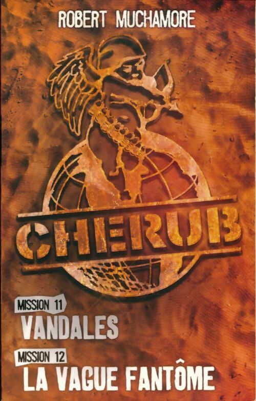 Livrenpoche : Cherub mission 11 : Vandales & Mission 12 : la vague fantôme - Robert Muchamore - Livre