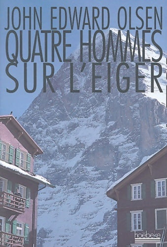 Livrenpoche : 4 hommes sue l'Eiger - Jack Olsen - Livre