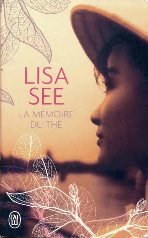 Livrenpoche : La mémoire du thé - Lisa See - Livre