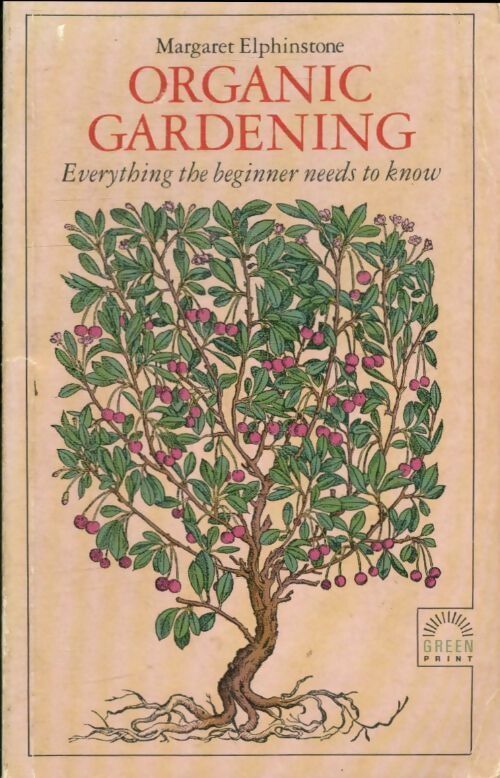 Livrenpoche : Organic gardening - Margaret Elphinstone - Livre