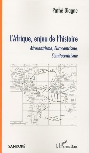 Livrenpoche : L'afrique, enjeu de l'histoire - Pathé Diagne - Livre