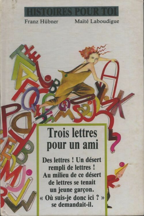 Livrenpoche : Trois lettres pour un ami - Franz Hubner, Hubner - Livre