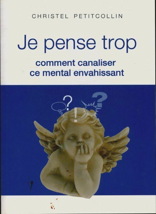 Livrenpoche : Je pense trop - Christel Petitcollin - Livre