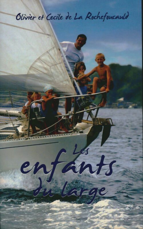 Livrenpoche : Les enfants du large - Cécile De La Rochefoucauld - Livre