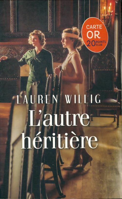 Livrenpoche : L'autre héritière - Lauren Willig - Livre