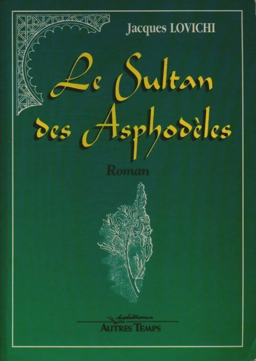 Livrenpoche : Le sultan des asphodèles : Sultaraveddu - Jacques Lovichi - Livre