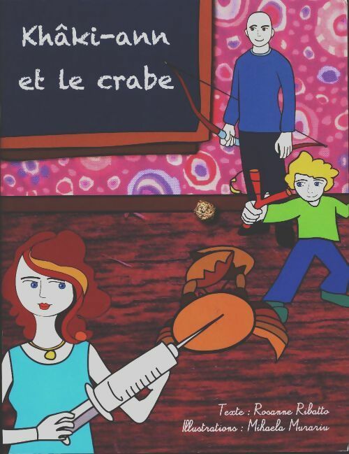 Livrenpoche : Khâki-Ann et le crabe - Rosanne Ribatto - Livre