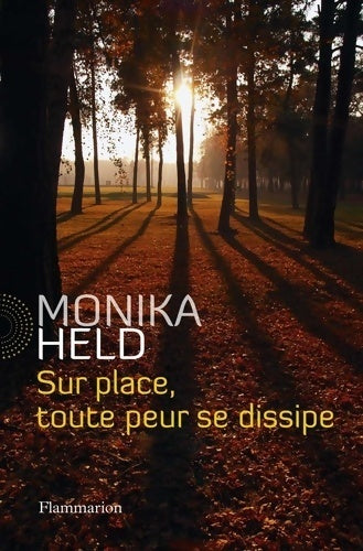Livrenpoche : Sur place, toute peur se dissipe - Monika Held - Livre