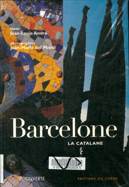 Livrenpoche : Barcelone. La catalane - Jean-Louis André - Livre