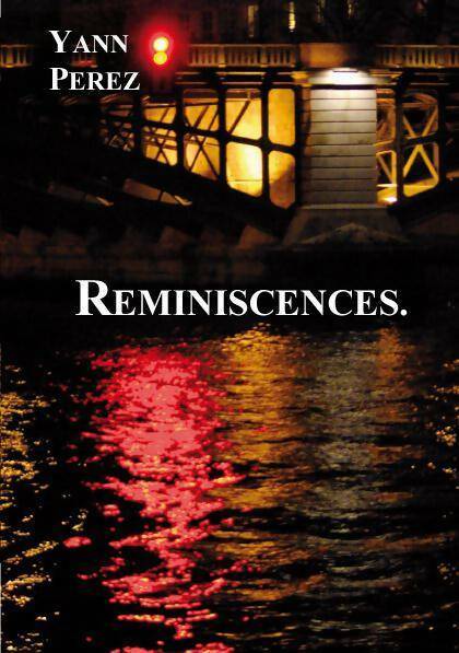 Livrenpoche : Reminiscences - Yann Perez - Livre