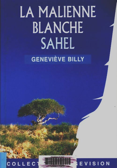 Livrenpoche : La malienne blanche. Sahel - Geneviève Billy - Livre