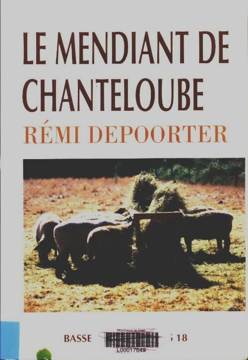 Livrenpoche : Le mendiant de Chanteloube - Rémi Depoorter - Livre